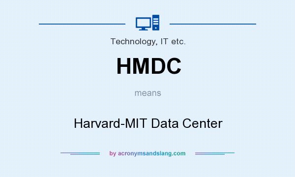 What does HMDC mean? It stands for Harvard-MIT Data Center