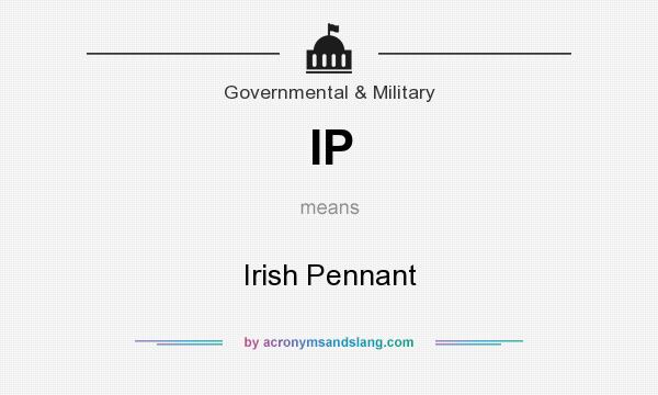 What does IP mean? It stands for Irish Pennant