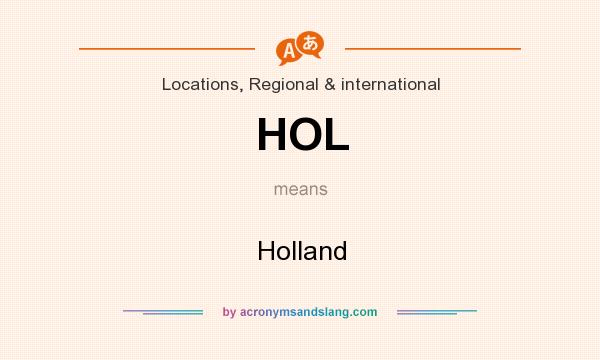 What does HOL mean? It stands for Holland