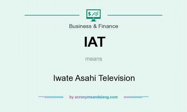 What does IAT mean? It stands for Iwate Asahi Television