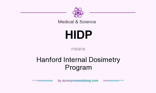What does HIDP mean? It stands for Hanford Internal Dosimetry Program