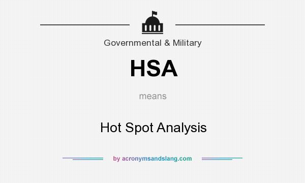 What does HSA mean? It stands for Hot Spot Analysis