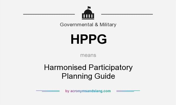 What does HPPG mean? It stands for Harmonised Participatory Planning Guide