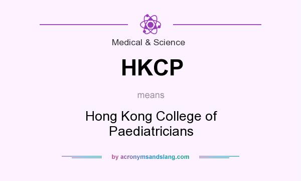 What does HKCP mean? It stands for Hong Kong College of Paediatricians