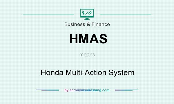 What does HMAS mean? It stands for Honda Multi-Action System