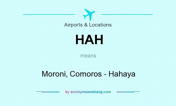 What does HAH mean? It stands for Moroni, Comoros - Hahaya