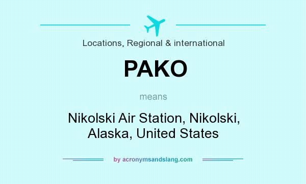 What does PAKO mean? It stands for Nikolski Air Station, Nikolski, Alaska, United States
