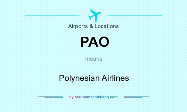 What does PAO mean? It stands for Polynesian Airlines