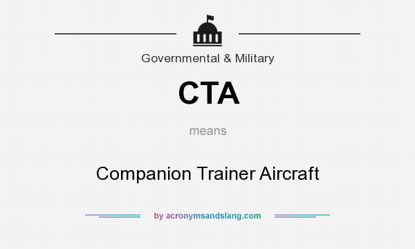 What does CTA mean? It stands for Companion Trainer Aircraft