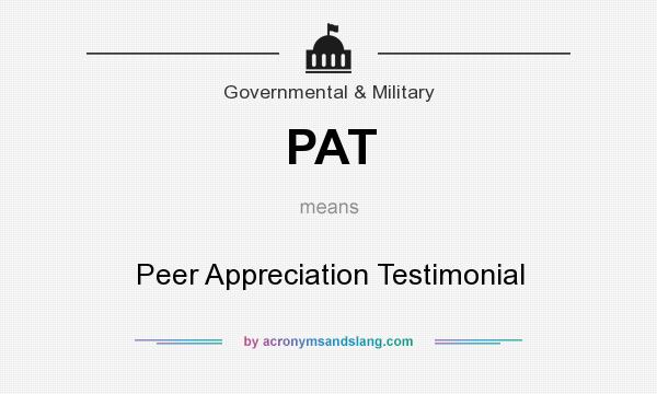 What does PAT mean? It stands for Peer Appreciation Testimonial
