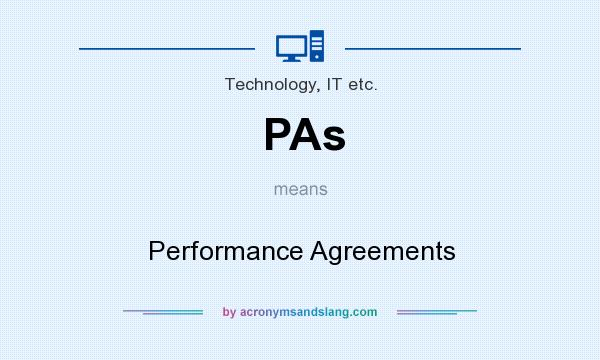 What does PAs mean? It stands for Performance Agreements