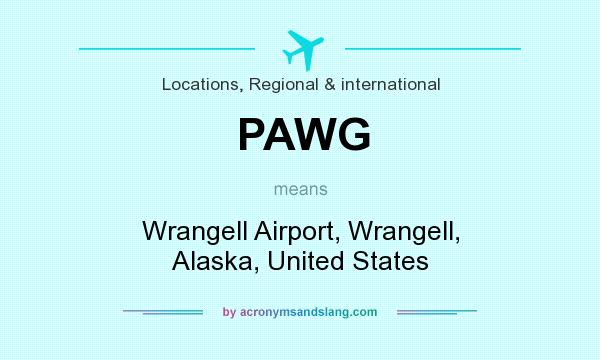 What does PAWG mean? It stands for Wrangell Airport, Wrangell, Alaska, United States