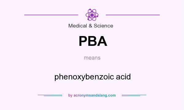 What does PBA mean? It stands for phenoxybenzoic acid