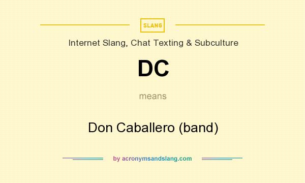 What does DC mean? It stands for Don Caballero (band)