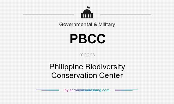 What does PBCC mean? It stands for Philippine Biodiversity Conservation Center