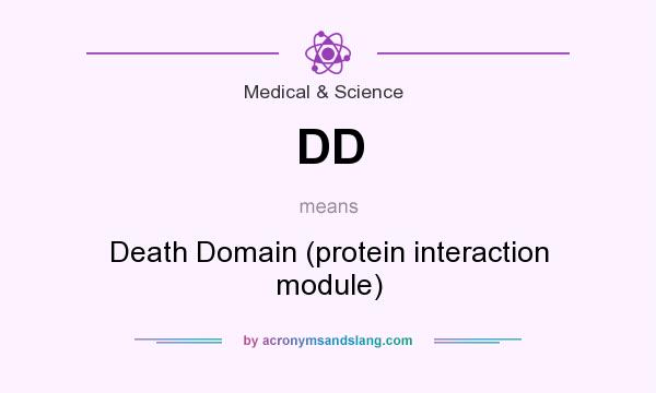 What does DD mean? It stands for Death Domain (protein interaction module)