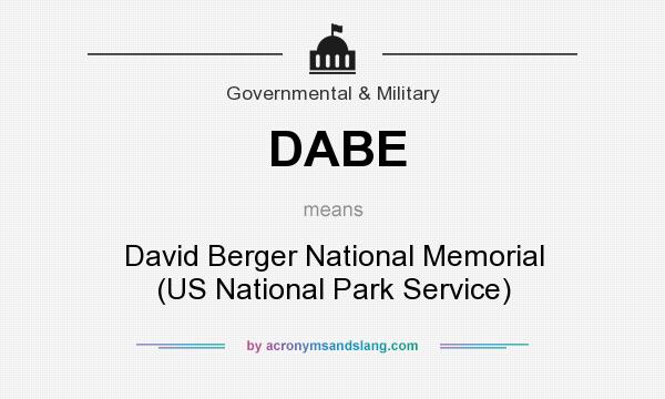 What does DABE mean? It stands for David Berger National Memorial (US National Park Service)