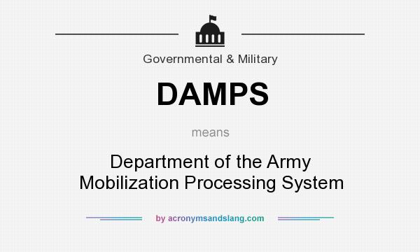 What does DAMPS mean? It stands for Department of the Army Mobilization Processing System