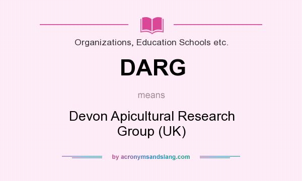 What does DARG mean? It stands for Devon Apicultural Research Group (UK)