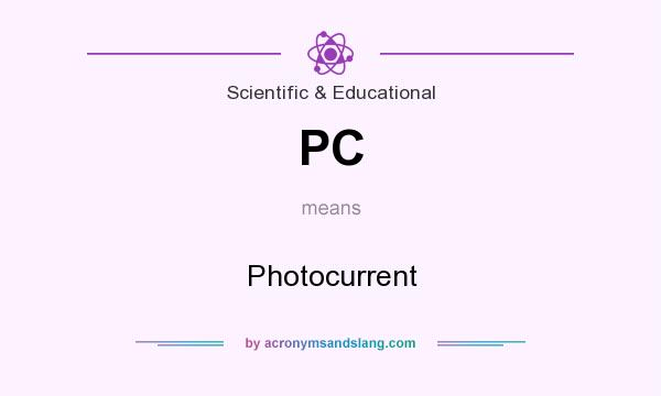 What does PC mean? It stands for Photocurrent