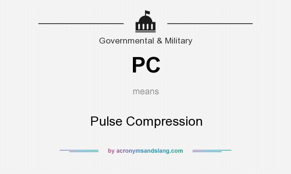 What does PC mean? It stands for Pulse Compression