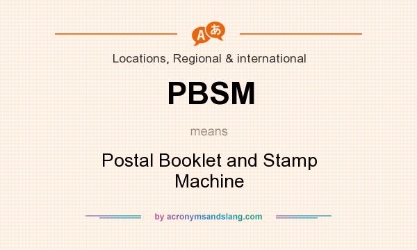 What does PBSM mean? It stands for Postal Booklet and Stamp Machine