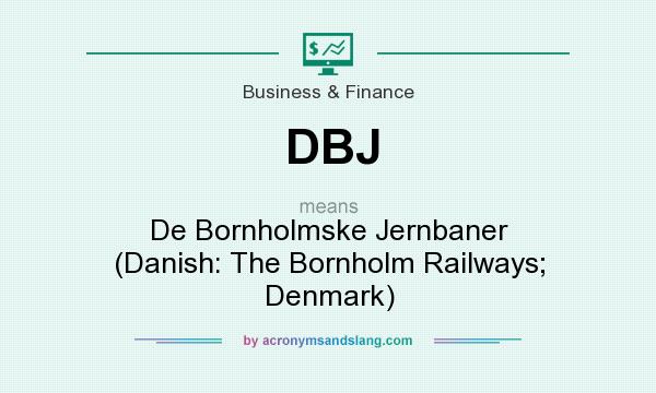 What does DBJ mean? It stands for De Bornholmske Jernbaner (Danish: The Bornholm Railways; Denmark)