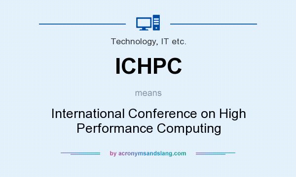 What does ICHPC mean? It stands for International Conference on High Performance Computing