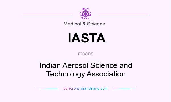 What does IASTA mean? It stands for Indian Aerosol Science and Technology Association