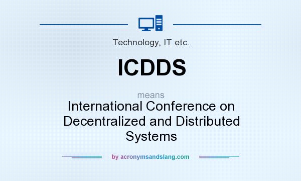 What does ICDDS mean? It stands for International Conference on Decentralized and Distributed Systems