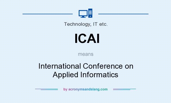 What does ICAI mean? It stands for International Conference on Applied Informatics