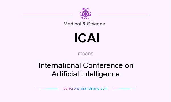 What does ICAI mean? It stands for International Conference on Artificial Intelligence
