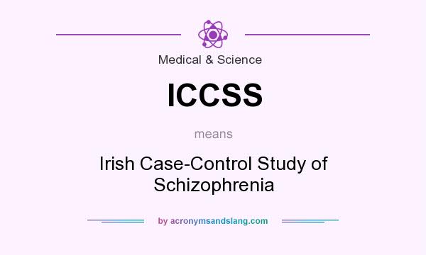 What does ICCSS mean? It stands for Irish Case-Control Study of Schizophrenia