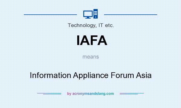 What does IAFA mean? It stands for Information Appliance Forum Asia