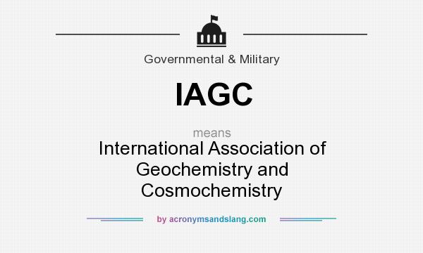 What does IAGC mean? It stands for International Association of Geochemistry and Cosmochemistry