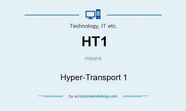 What does HT1 mean? It stands for Hyper-Transport 1