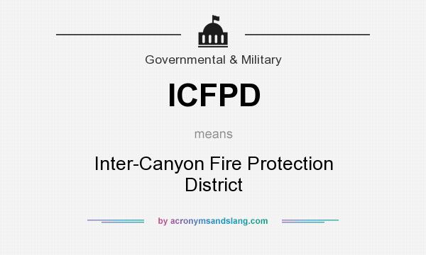 What does ICFPD mean? It stands for Inter-Canyon Fire Protection District