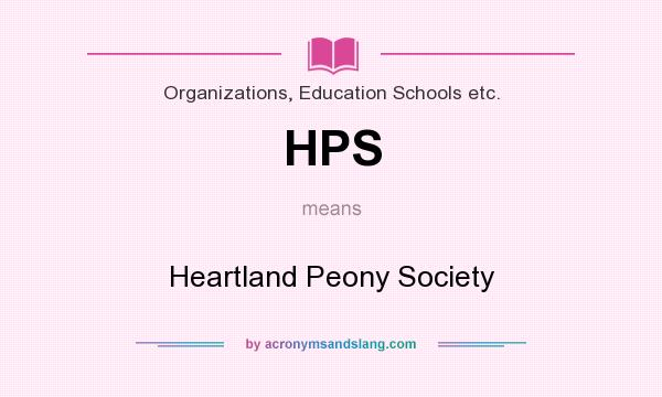 What does HPS mean? It stands for Heartland Peony Society