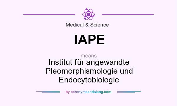 What does IAPE mean? It stands for Institut für angewandte Pleomorphismologie und Endocytobiologie