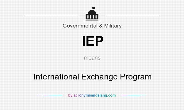 What does IEP mean? It stands for International Exchange Program
