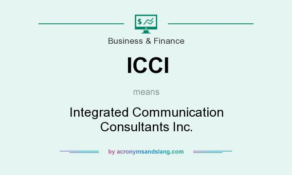 What does ICCI mean? It stands for Integrated Communication Consultants Inc.