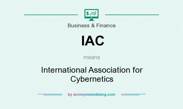 What does IAC mean? It stands for International Association for Cybernetics