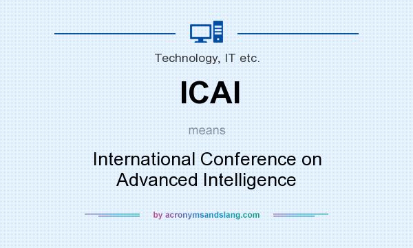 What does ICAI mean? It stands for International Conference on Advanced Intelligence