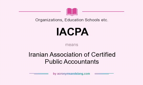 What does IACPA mean? It stands for Iranian Association of Certified Public Accountants