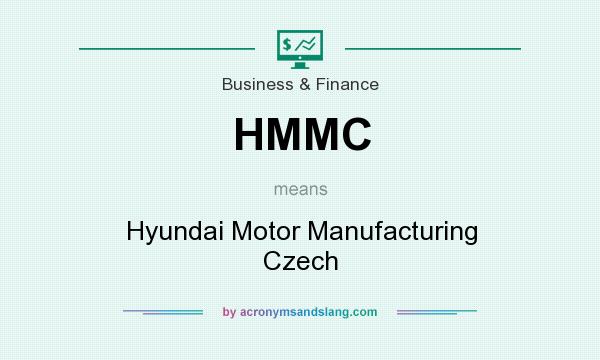 What does HMMC mean? It stands for Hyundai Motor Manufacturing Czech