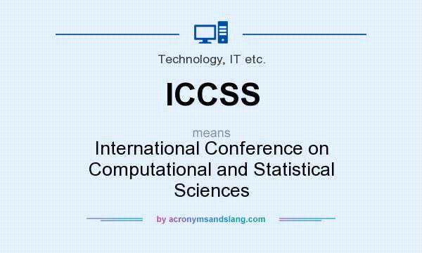 What does ICCSS mean? It stands for International Conference on Computational and Statistical Sciences