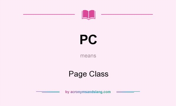 What does PC mean? It stands for Page Class