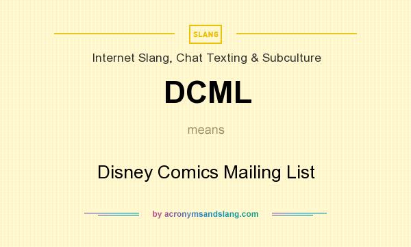 What does DCML mean? It stands for Disney Comics Mailing List