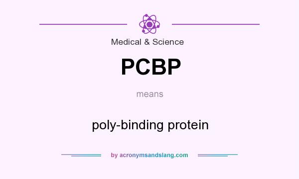 What does PCBP mean? It stands for poly-binding protein