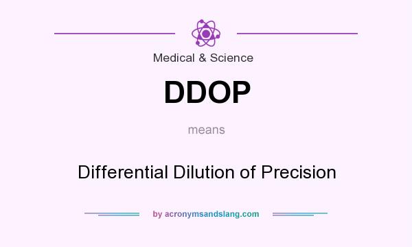 What does DDOP mean? It stands for Differential Dilution of Precision